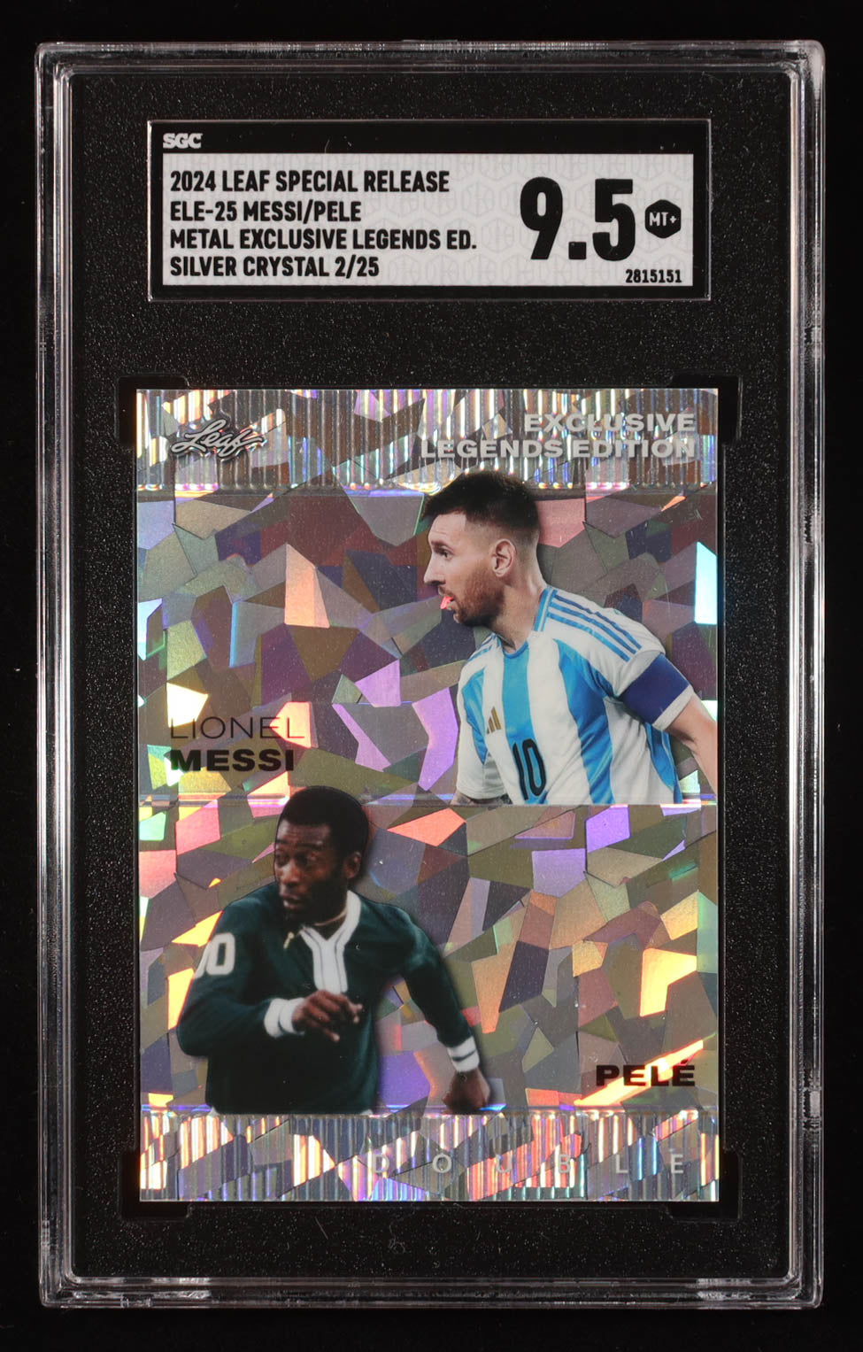 Lionel Messi / Pelé 2024 Leaf Metal Exclusive Legends Silver Crystal #ELE25 /25 | SGC 9.5 Gem Mint